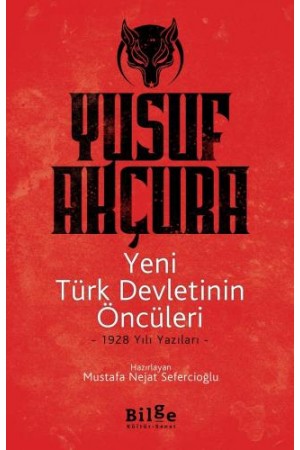 Yeni Türk Devletinin Öncüleri-1928 Yazıları…