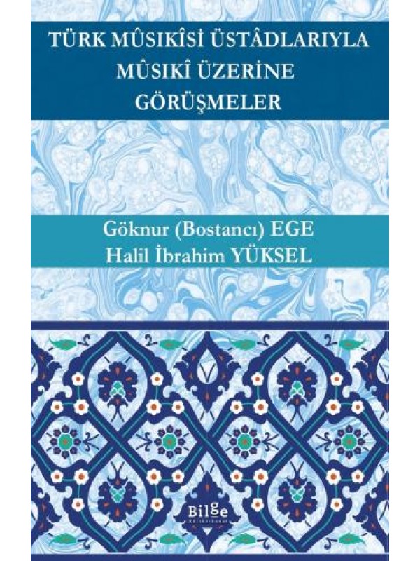Türk Mûsıkîsi Üstâdlarıyla Mûsıkî Üzerine Görüşmeler…