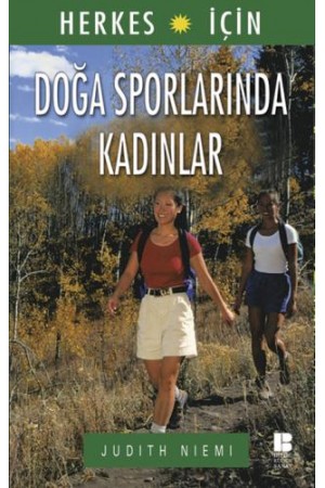 Herkes için Doğa Sporlarında Kadınlar…