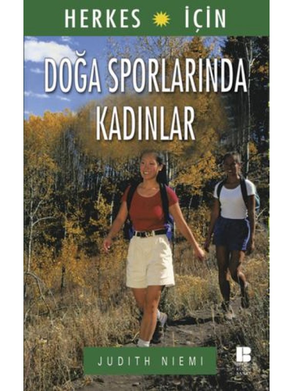 Herkes için Doğa Sporlarında Kadınlar…
