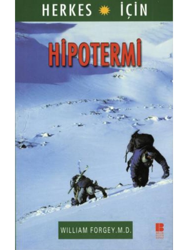 Herkes için Hipotermi…