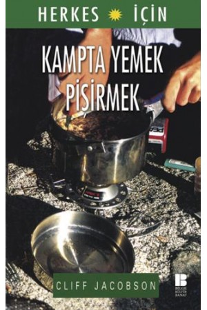 Herkes için Kampta Yemek Pişirmek…