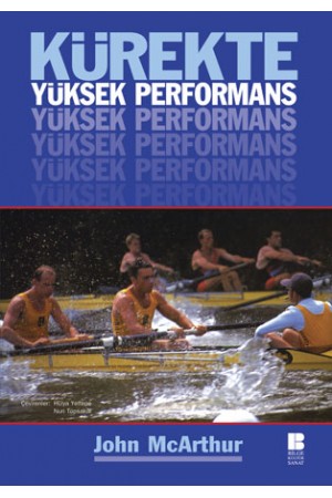 Kürekte Yüksek Performans…
