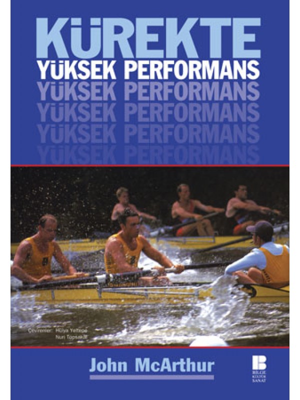 Kürekte Yüksek Performans…