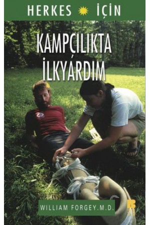 Herkes için Kampçılıkta İlkyardım…