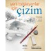Yeni Başlayanlar İçin ÇİZİM
