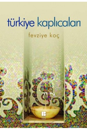 Türkiye Kaplıcaları…