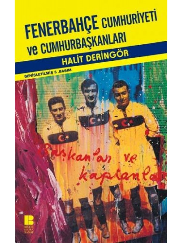 Fenerbahçe Cumhuriyeti ve Cumhurbaşkanları…