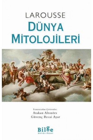 Larousse Dünya Mitolojileri…
