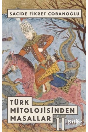 Türk Mitolojisinden Masallar-2…