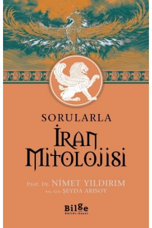 Sorularla İran Mitolojisi…