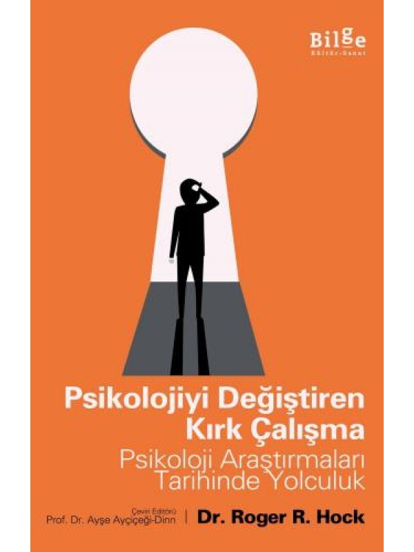 Psikolojiyi Değiştiren Kırk Çalışma-Psikoloji Araştırmaları Tarih…