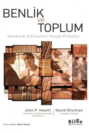 Benlik ve Toplum-Sembolik Etkileşimci Sosyal Psikoloji…