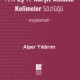 Yeni Eş ve Karşıt Anlamlı Kelimeler Sözlüğü