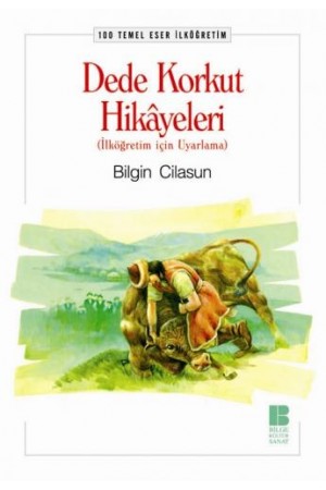 Dede Korkut Hikayeleri-100 T.E. İlköğretim…
