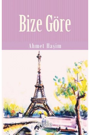 Bize Göre…
