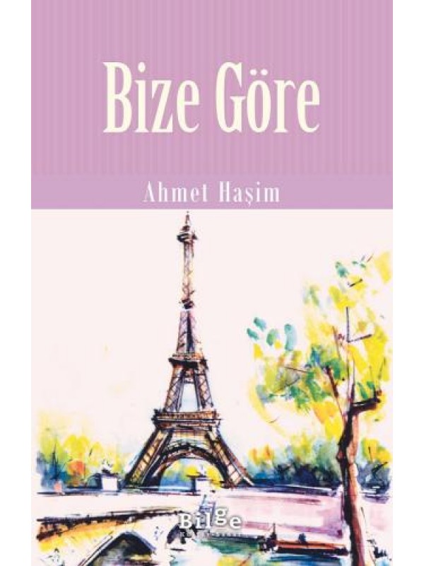 Bize Göre…