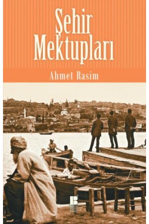 Şehir Mektupları…