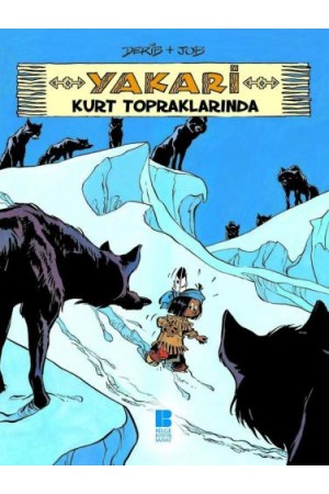 Yakari Kurt Topraklarında -5…
