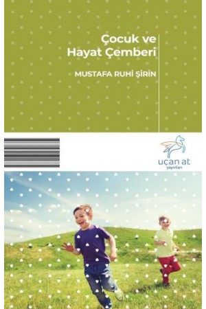 Çocuk ve Hayat Çemberi…