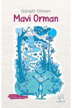Mavi Orman…