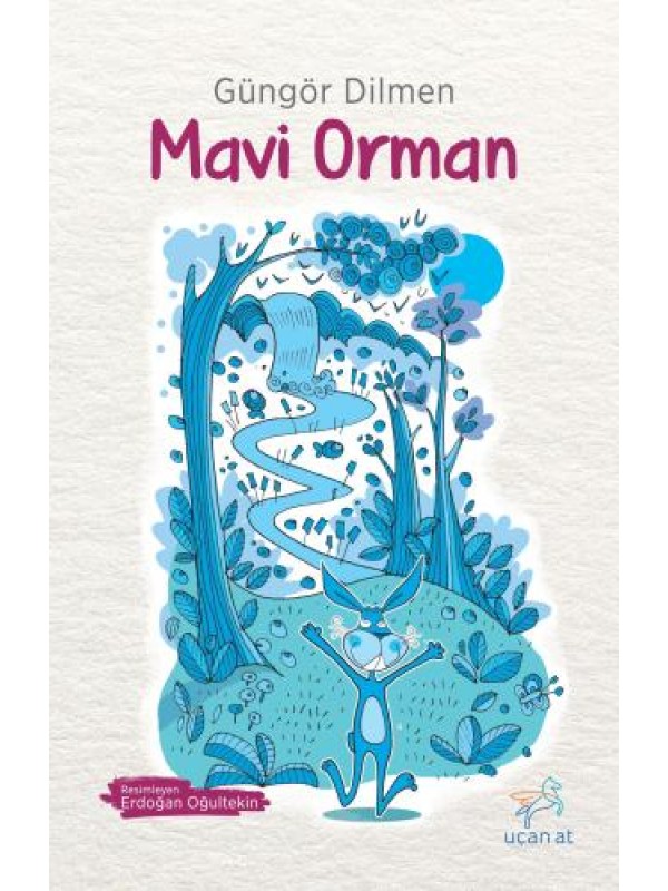 Mavi Orman…