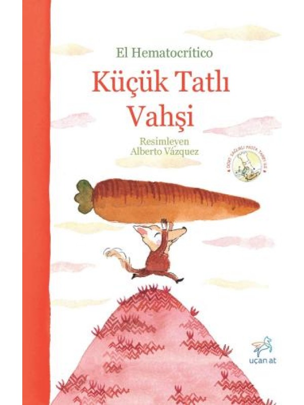 Küçük Tatlı Vahşi…
