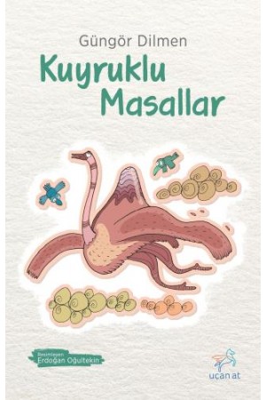 Kuyruklu Masallar…