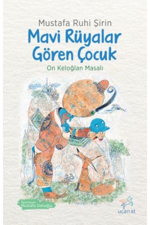 Mavi Rüyalar Gören Çocuk…