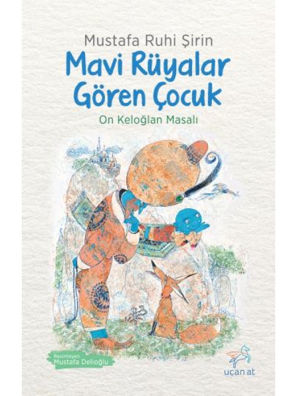 Mavi Rüyalar Gören Çocuk…