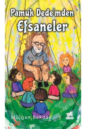 Pamuk Dedem'den Efsaneler…