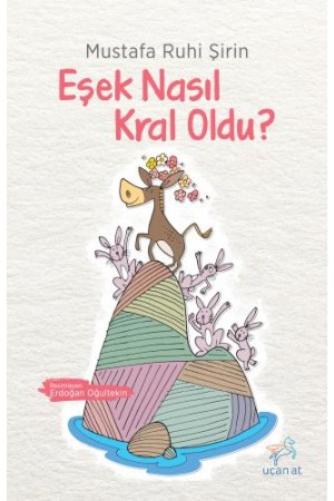 Eşek Nasıl Kral Oldu?…