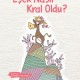 Eşek Nasıl Kral Oldu?