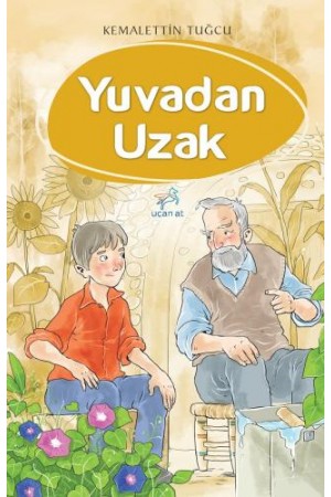 Yuvadan Uzak…