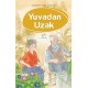 Yuvadan Uzak