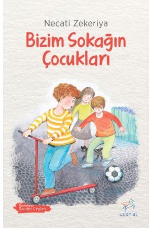 Bizim Sokağın Çocukları…