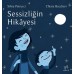 Sessizliğin Hikâyesi
