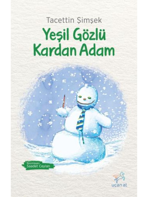 Yeşil Gözlü Kardan Adam…