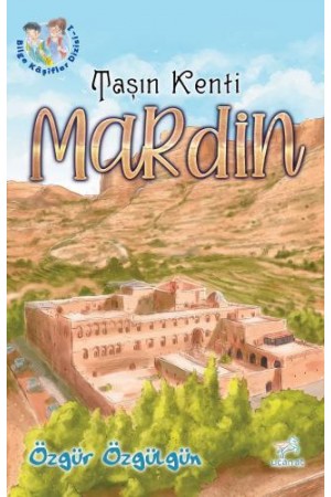 Taşın Kenti Mardin…