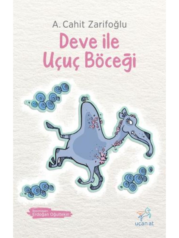 Deve ile Uçuç Böceği…
