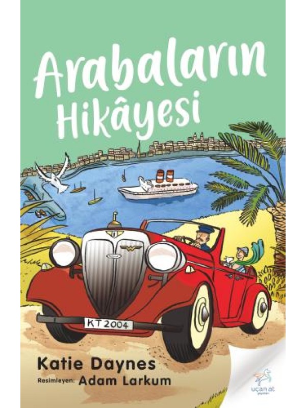 Arabaların Hikâyesi…