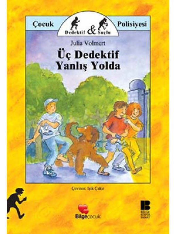 Üç Dedektif Yanlış Yolda…