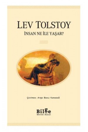 İnsan Ne İle Yaşar…