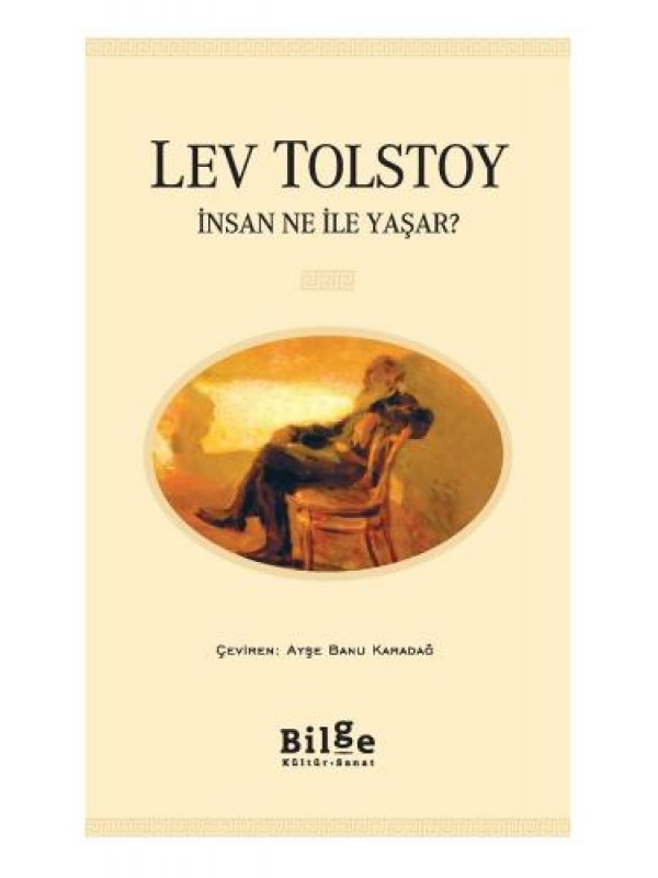 İnsan Ne İle Yaşar…