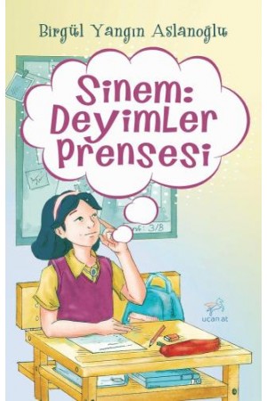 Sinem: Deyimler Prensesi…