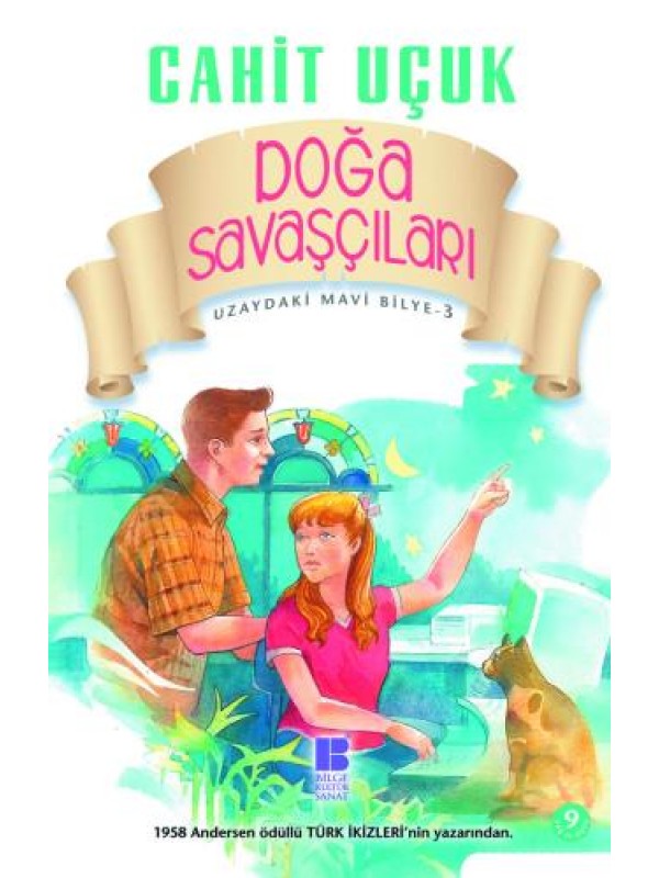 Doğa Savaşçıları…