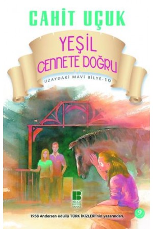 Yeşil Cennete Doğru…