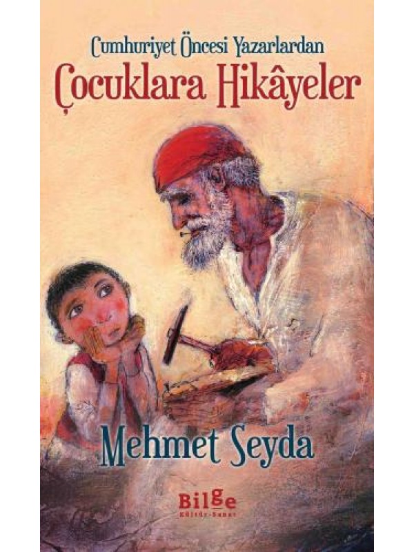 Cumhuriyet Öncesi Yazarlardan Çocuklara Hikayeler…