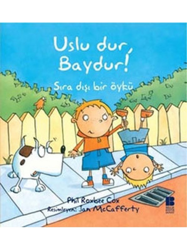 Uslu Dur Baydur…
