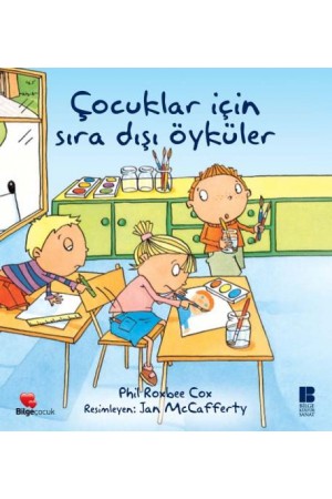 Çocuklar İçin Sıradışı Öyküler…